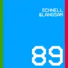 Schnell & Langsam - 89 - Single